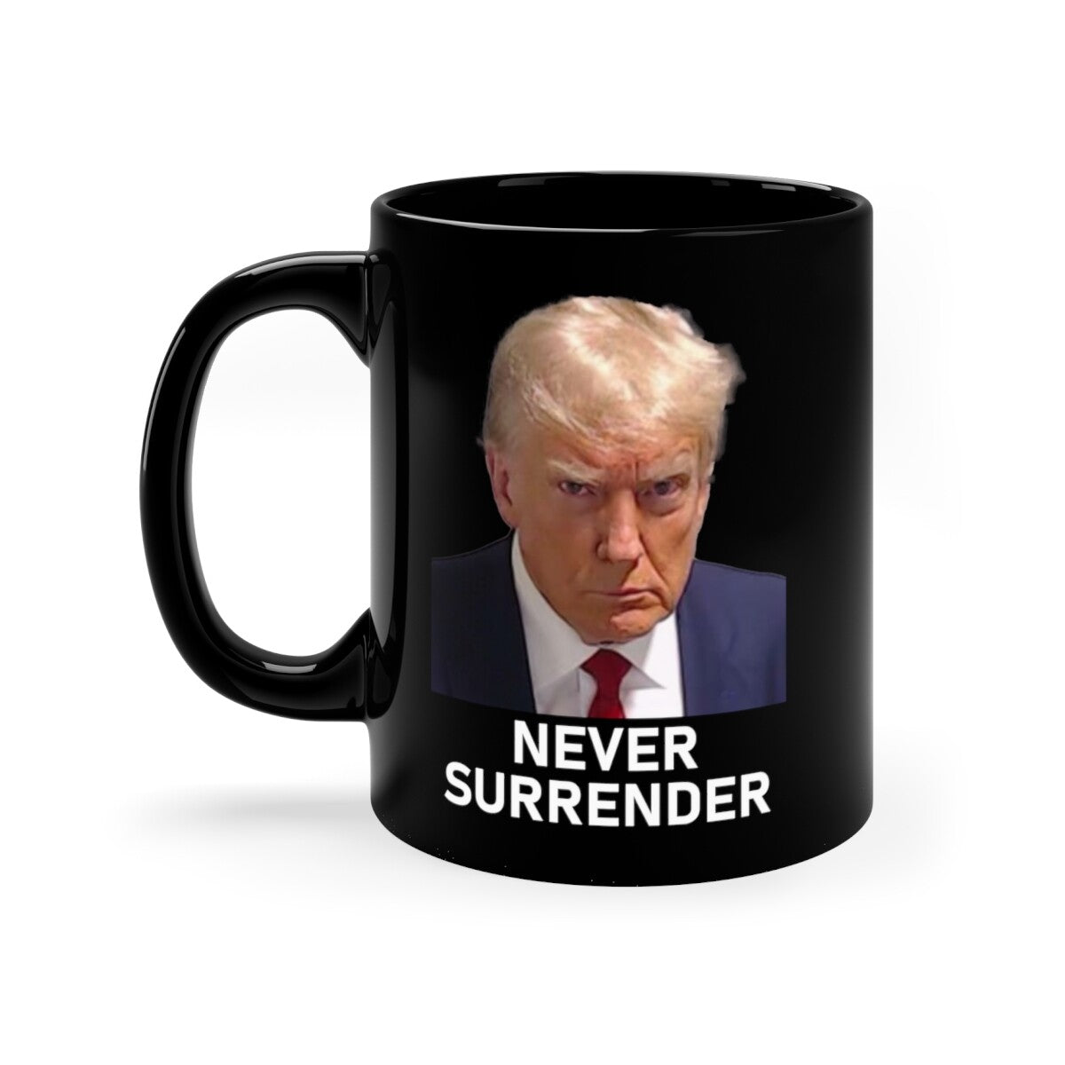 Trump Mug Shot Never Surrender Coffee Mug