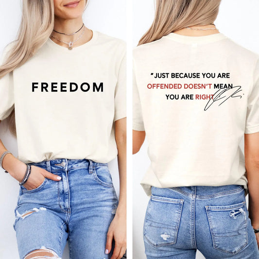 Justice for Charlie Kirk, Freedom Shirt, Charlie Quotes, Just Because You Are Offended, Doesn’T Mean You Are Right, Patriotic USA Top