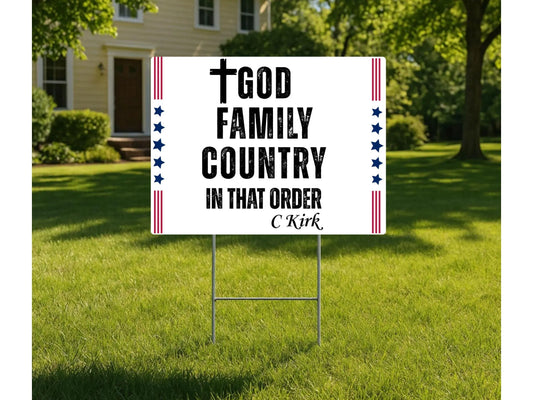 God Family Country in That Order Yard Sign, Justice for Charlie Kirk Yard Sign, RIP Charlie Kirk Yard Sign 24X18''