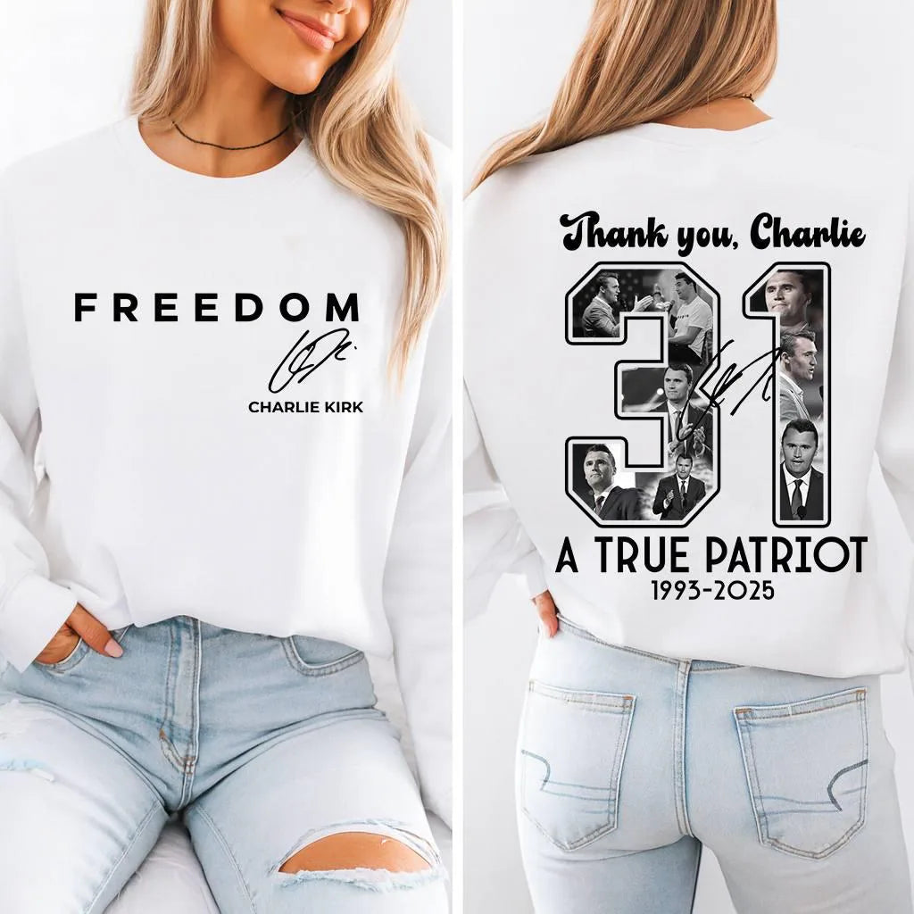 Freedom Charlie Kirk Memorial Shirt – Thank You Charlie 31 True Patriot 1993-2025 Tribute Tee USA Supporter T-Shirt