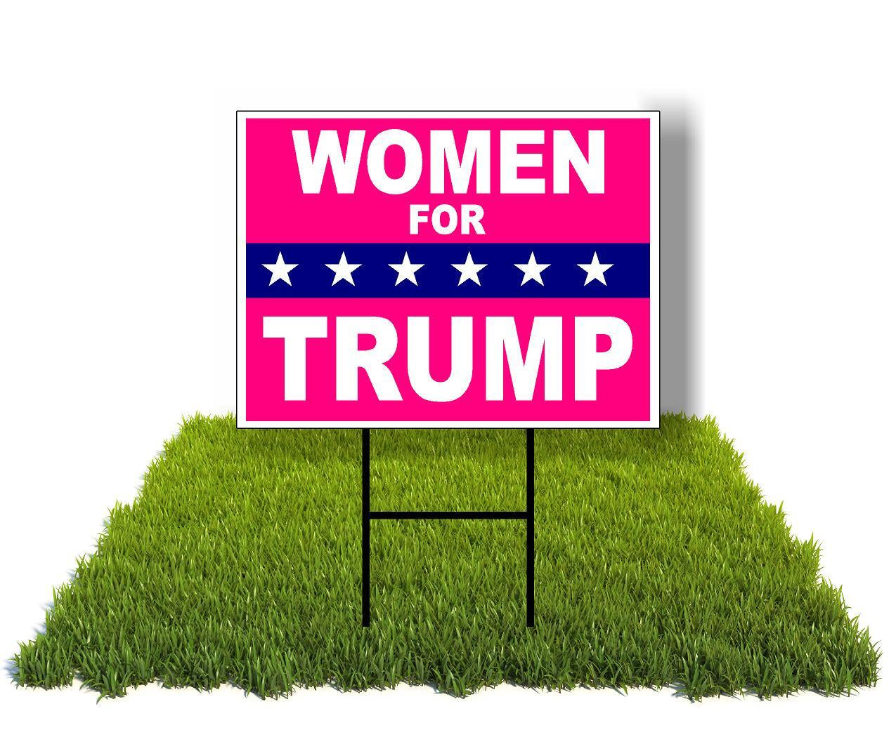 Eco Women for Trump Donald Trump POLITICAL Pink 12X16 in Yard Road Sign W/Stand