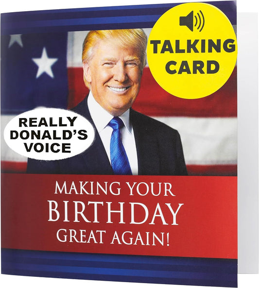 Talking Trump Birthday Card with Authentic Voice - President Trump Donald