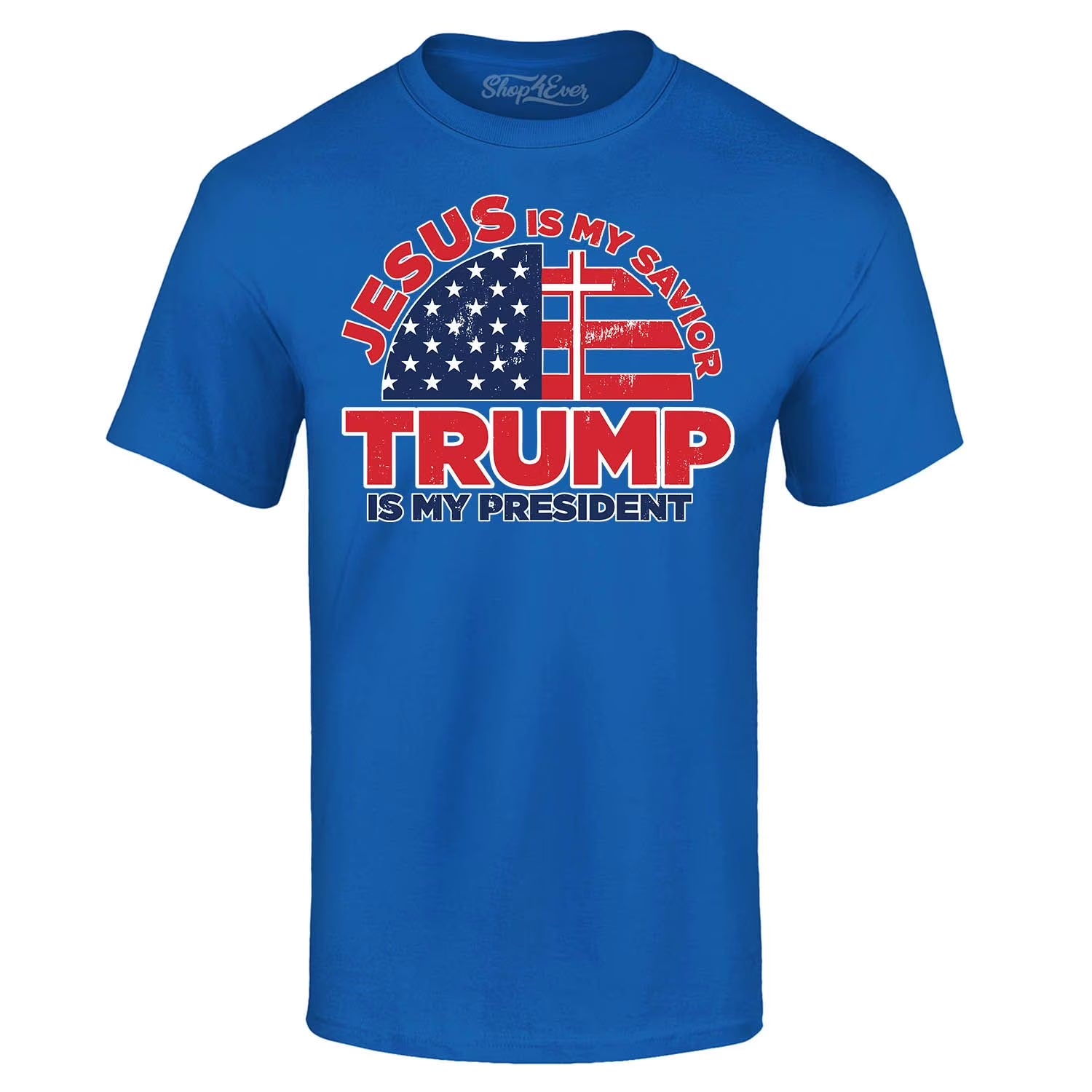 Men'S Jesus Is My Savior Trump Is My President Graphic T-Shirt Small Royal Blue