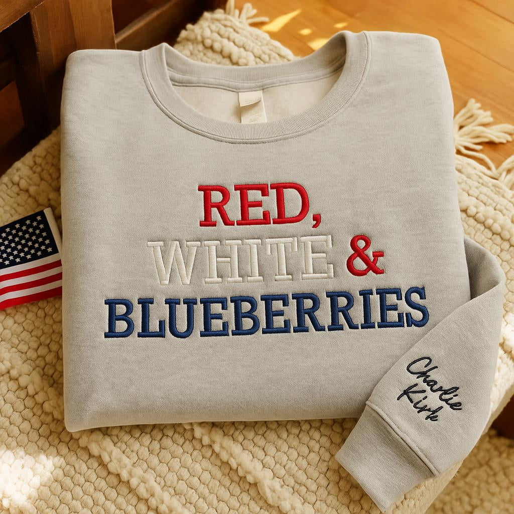 Embroidered Red, White, Blueberries Sweatshirt Charlie Kirk Tribute Quote Sweatshirt Charlie Kirk Freedom Champion Shirt Charlie Kirk Tee