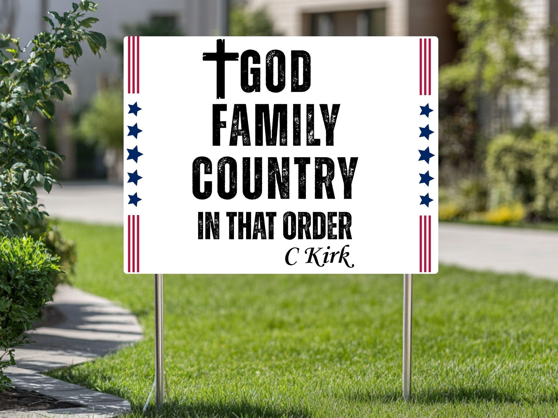 God Family Country in That Order Yard Sign, Justice for Charlie Kirk Yard Sign, RIP Charlie Kirk Yard Sign 24X18''
