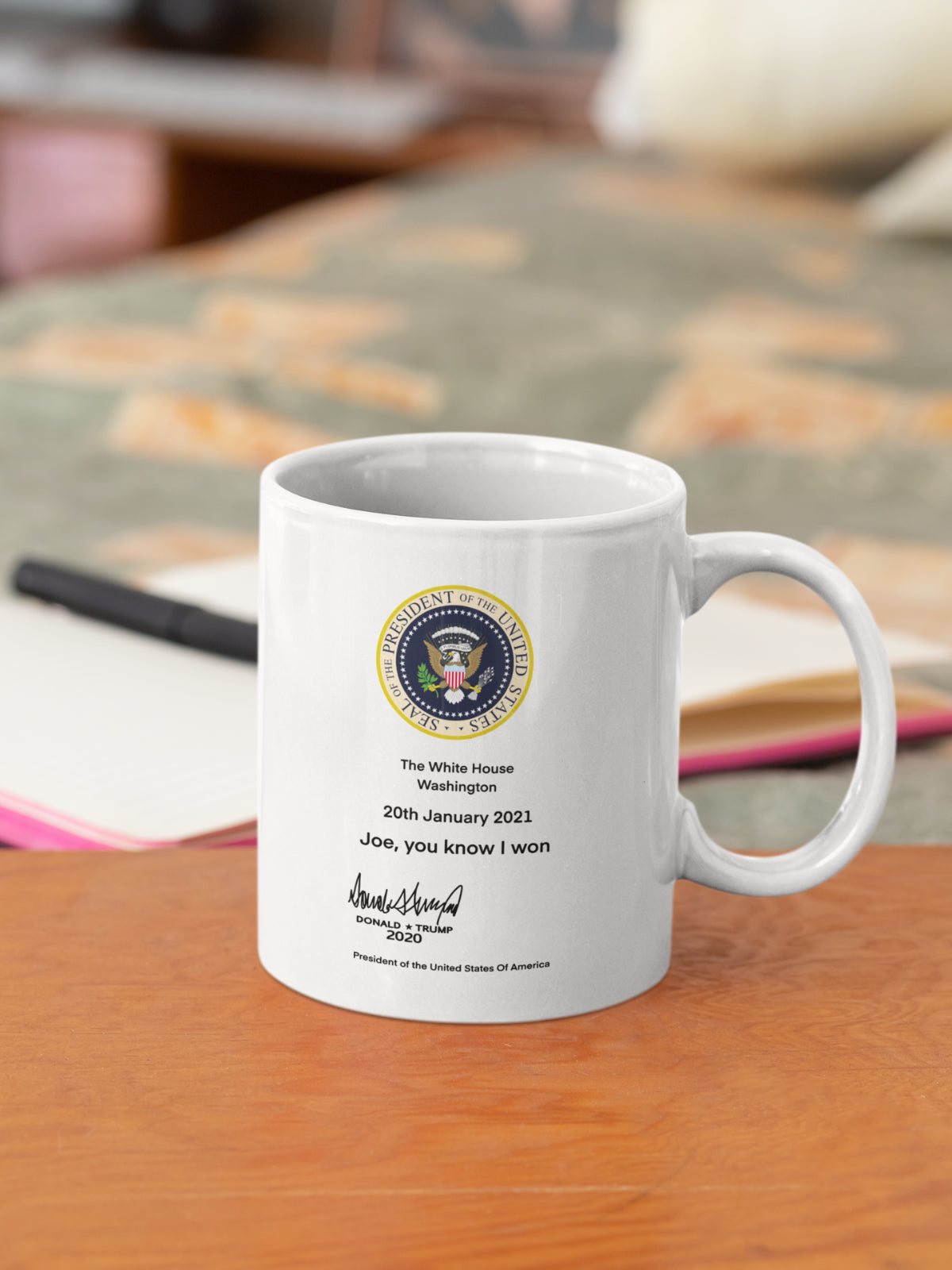 JOE YOU KNOW I WON MUG FUNNY TRUMP WHITE HOUSE NOTE 2021 TRUMP MUG GIFT MUG