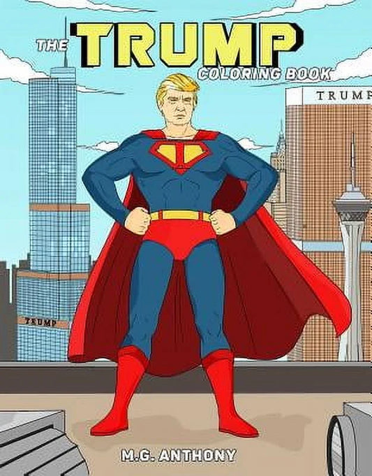 : the Trump Coloring Book, Book 1 (Paperback)